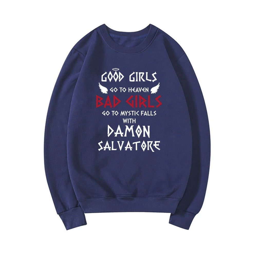 Bad Girls Go To Mystic Falls Sweatshirt
