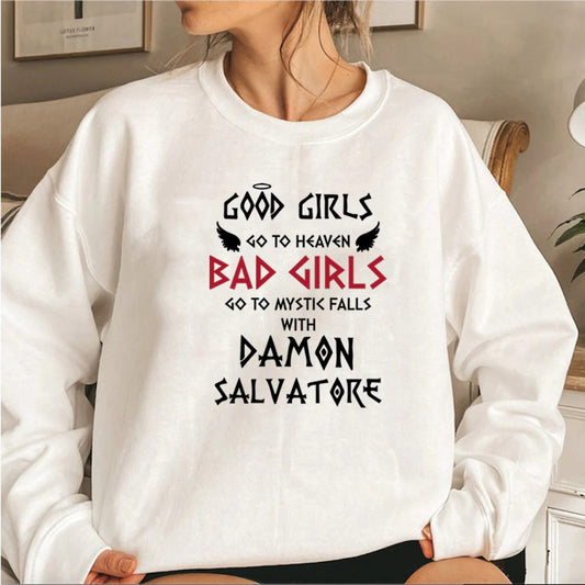 Bad Girls Go To Mystic Falls Sweatshirt