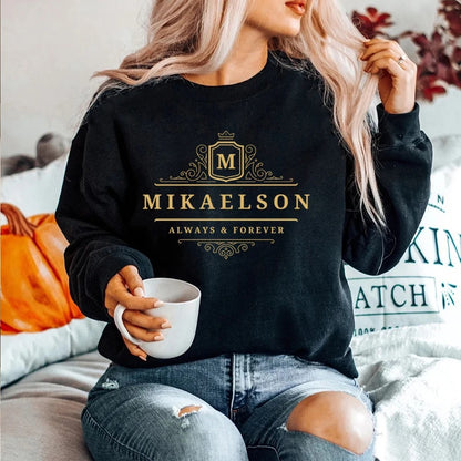 Trendy Women's Mikaelson Always and Forever Sweatshirt