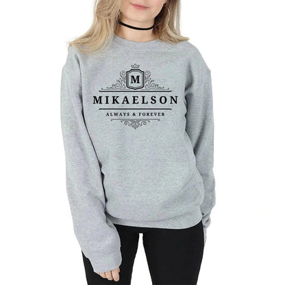 Trendy Women's Mikaelson Always and Forever Sweatshirt